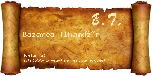 Bazarea Tihamér névjegykártya